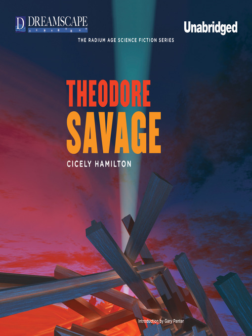 Title details for Theodore Savage by Cicely Hamilton - Available